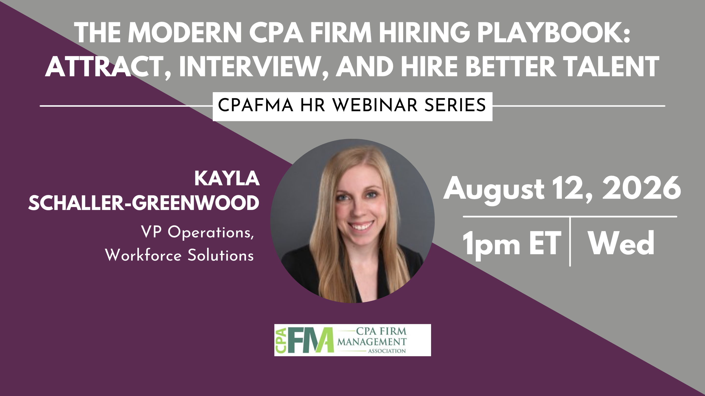 The Modern CPA Firm Hiring Playbook: Attract, Interview, and Hire Better Talent