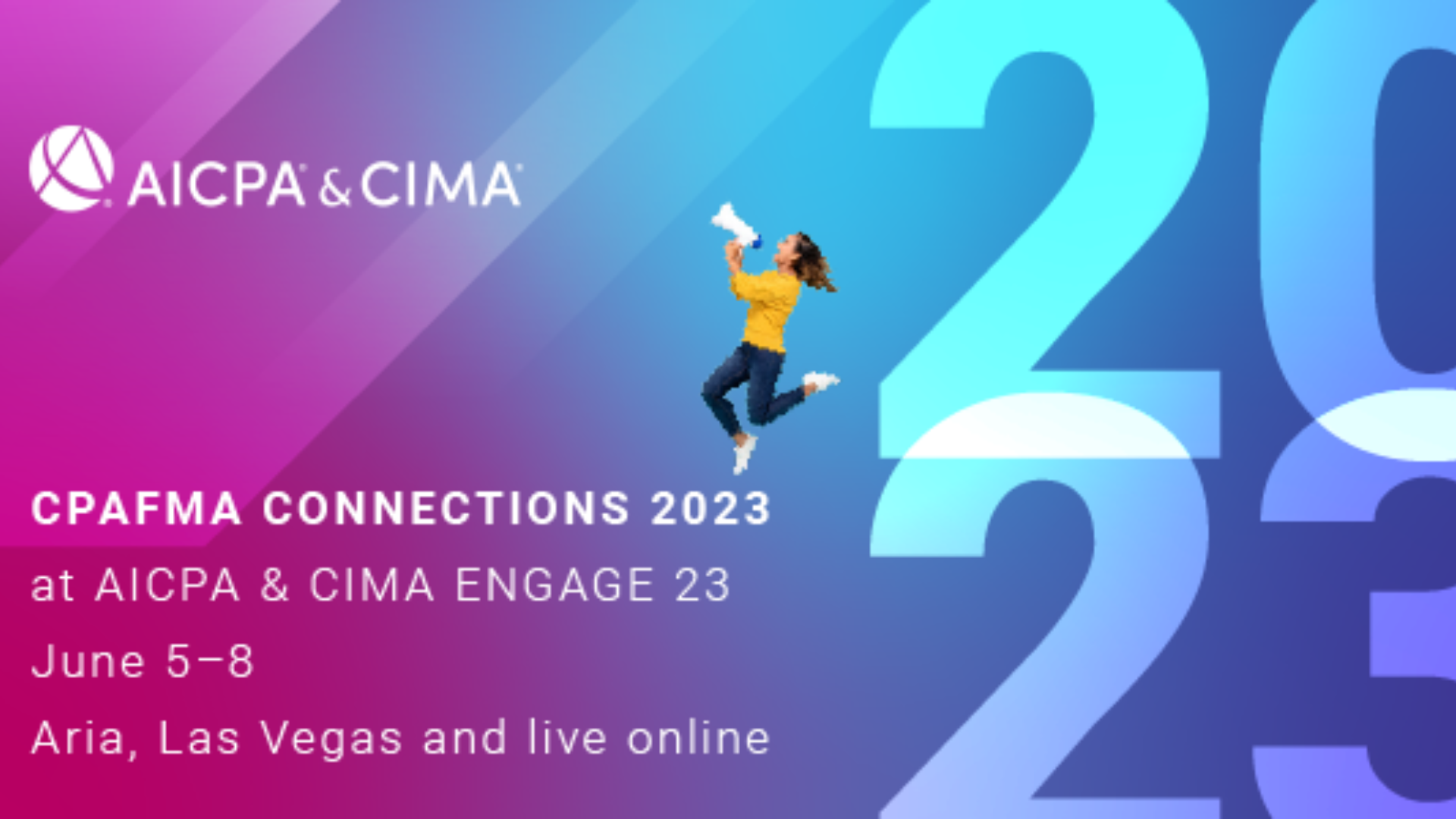 CPAFMA CONNECTIONS 2023 at AICPA & CIMA ENGAGE 23